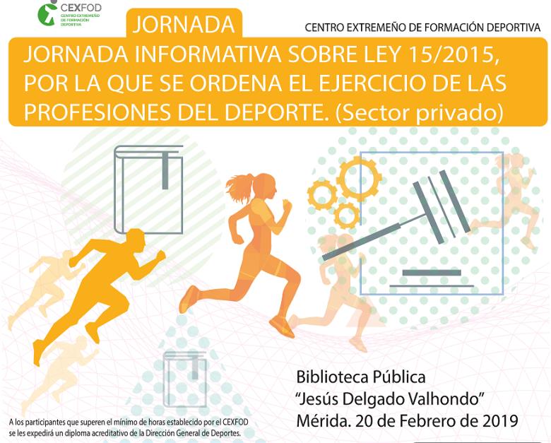 Jornada Informativa de la Ley de Ejercicios Profesionales  del Deporte, 15/2015