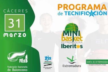 CONCENTRACIÓN TECNIFICACIÓN PRESELECCIONES EXTREMEÑAS DE MINIBASKET DOMINGO 31 DE MARZO 