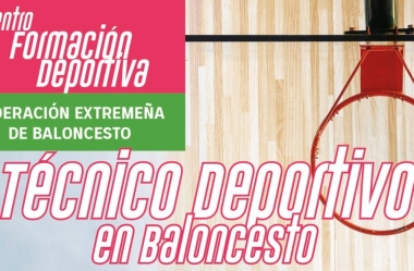 CURSOS DE TÉCNICO DEPORTIVO EN BALONCESTO - CICLO INICIAL Y FINAL DE GRADO MEDIO