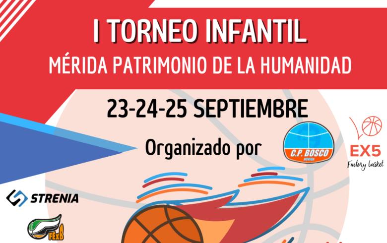 I TORNEO INFANTIL MÉRIDA CIUDAD PATRIMONIO DE LA HUMANIDAD