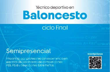 CICLO FINAL TECNICO DEPORTIVO EN BALONCESTO - ABIERTO PLAZO DE INSCRIPCION